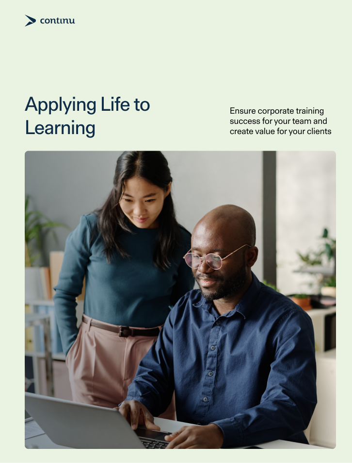 Applying Life to Learning: Ensure Corporate Training Success
