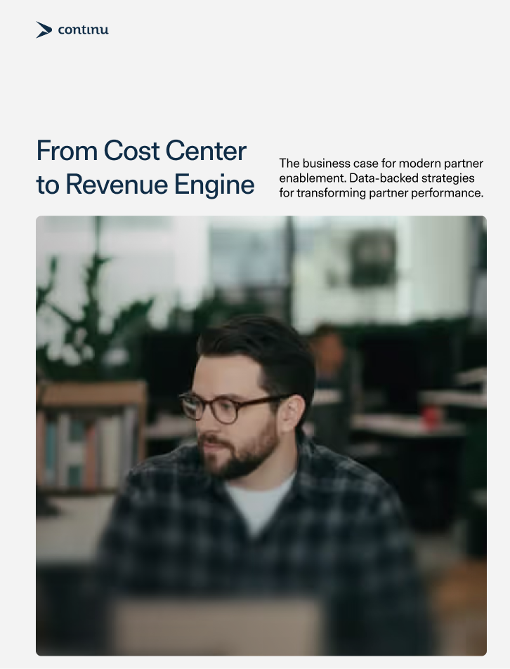 From Cost Center to Revenue Engine: The Business Case for Modern Partner Enablement cover