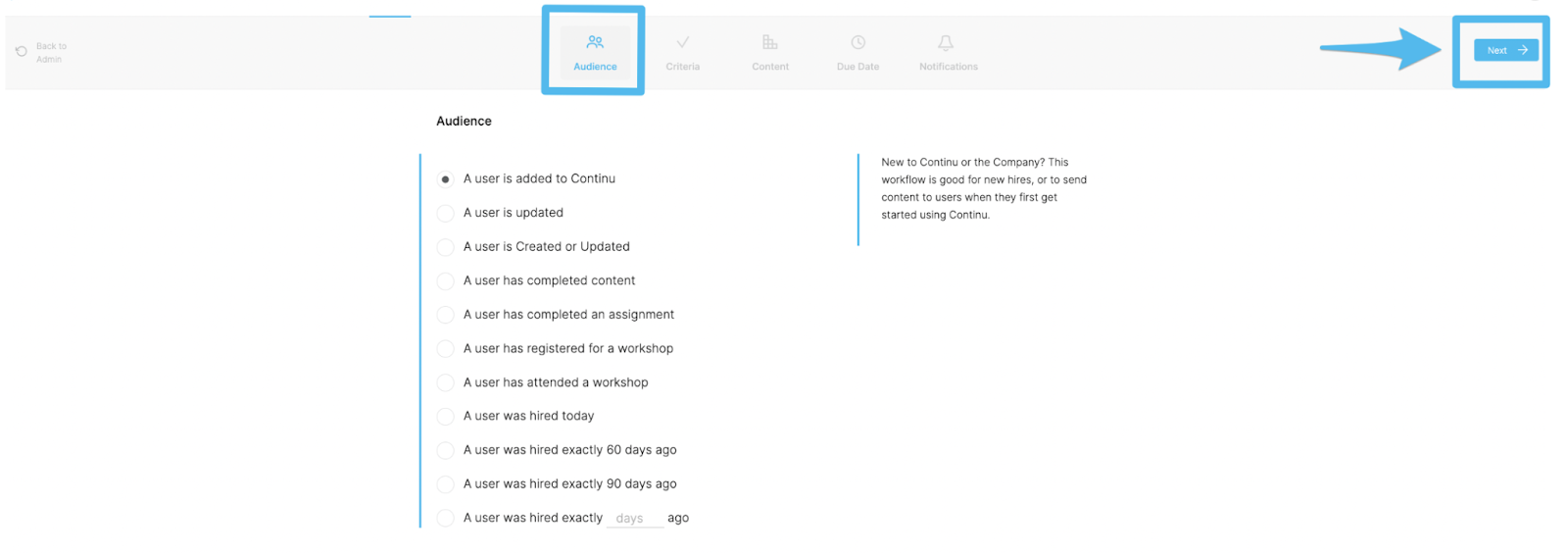 Automatically enroll learners into workflows based on certain criteria to fully automate training.